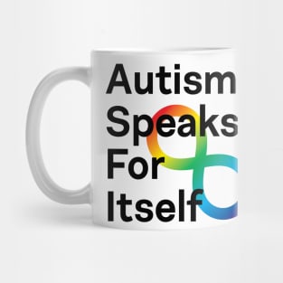 "Autism Speaks For Itself" - Simple Mug